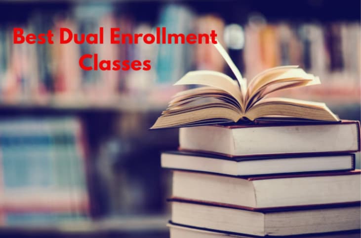 Best Dual Enrollment Classes To Take