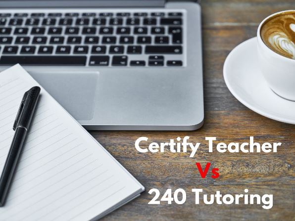 Certify Teacher Vs 240 Tutoring