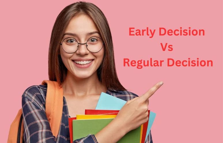Early Decision Vs Regular Decision
